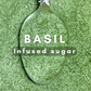 Basil Sugar Rim – 8oz | Infused Sugar | Cocktail Rim
